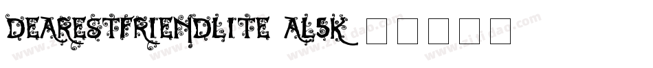 DearestFriendLite-aL5K字体转换