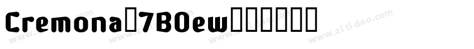 Cremona-7BOew字体转换