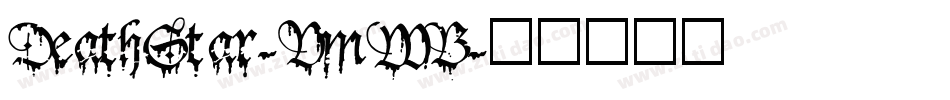 DeathStar-VmWB字体转换