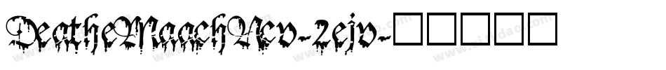 DeatheMaachNcv-2ejv字体转换