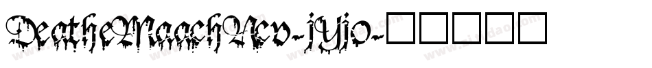 DeatheMaachNcv-jYj0字体转换