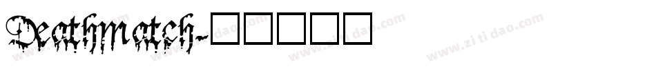 Deathmatch字体转换
