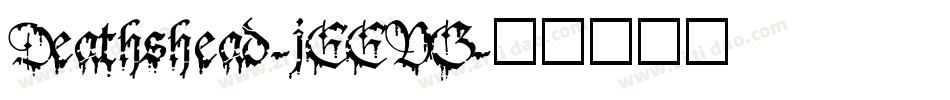Deathshead-jEEVG字体转换