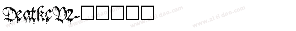 DeatkcV2字体转换