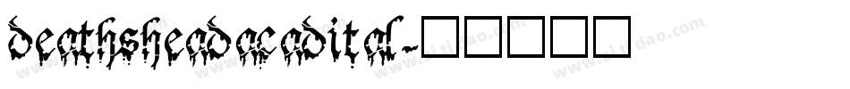deathsheadacadital字体转换