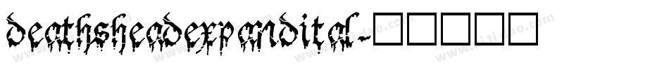 deathsheadexpandital字体转换