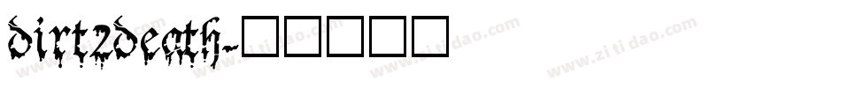 dirt2death字体转换