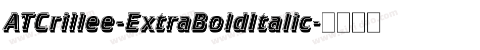 ATCrillee-ExtraBoldItalic字体转换