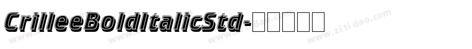 CrilleeBoldItalicStd字体转换