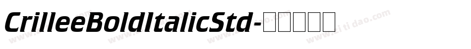 CrilleeBoldItalicStd字体转换