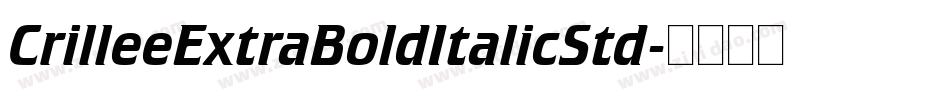 CrilleeExtraBoldItalicStd字体转换