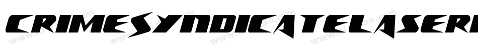 CrimeSyndicateLaserRegular-1xgL字体转换