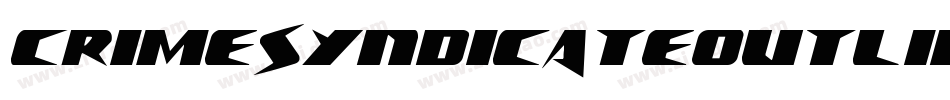 CrimeSyndicateOutlineRegular-RWmM字体转换