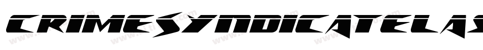 CrimeSyndicateLaserRegular-1xgL字体转换