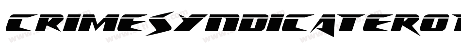 CrimeSyndicateRotateRegular-8G9D字体转换