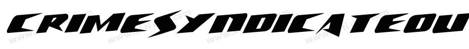 CrimeSyndicateOutlineRegular-RWmM字体转换