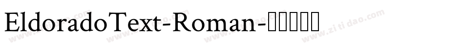 EldoradoText-Roman字体转换