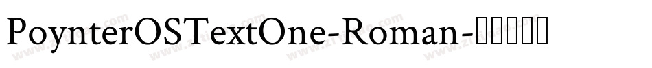 PoynterOSTextOne-Roman字体转换