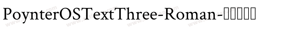 PoynterOSTextThree-Roman字体转换