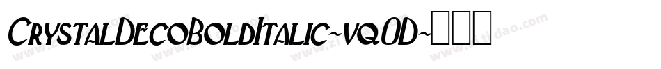 CrystalDecoBoldItalic-vq0D字体转换