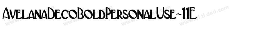 AvelanaDecoBoldPersonalUse-11Ej字体转换