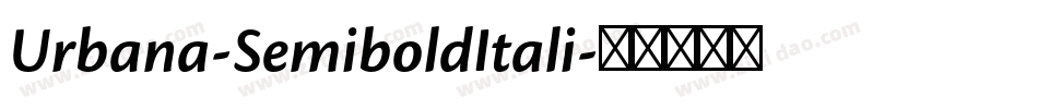Urbana-SemiboldItali字体转换