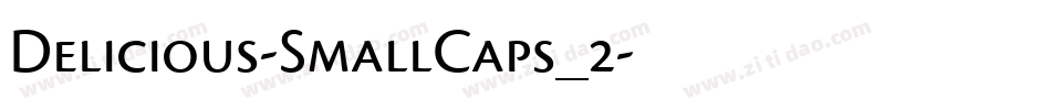 Delicious-SmallCaps_2字体转换