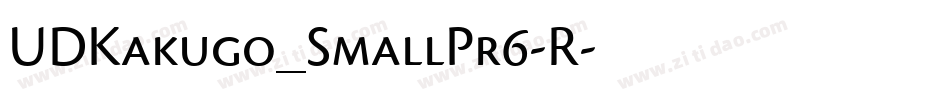 UDKakugo_SmallPr6-R字体转换
