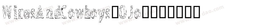 WiresAndCowboys-OJo6字体转换