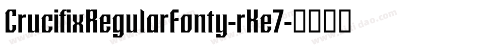 CrucifixRegularFonty-rKe7字体转换