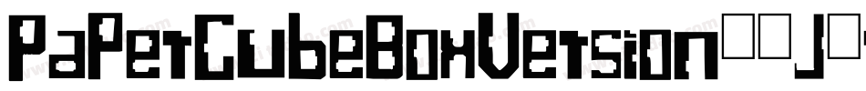 PaperCubeBoxVersion-0j6r字体转换
