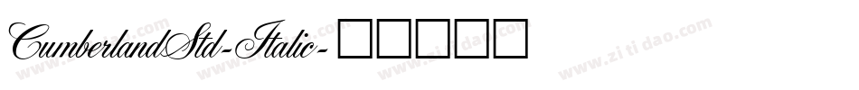 CumberlandStd-Italic字体转换