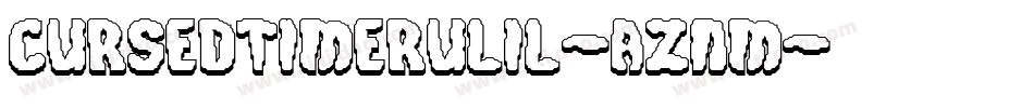 CursedTimerUlil-Aznm字体转换