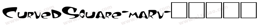 CurvedSquare-maRv字体转换