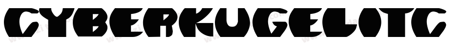 CyberkugelITC字体转换