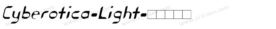 Cyberotica-Light字体转换