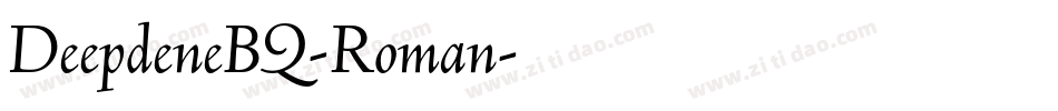DeepdeneBQ-Roman字体转换