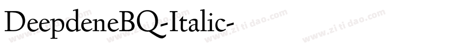 DeepdeneBQ-Italic字体转换