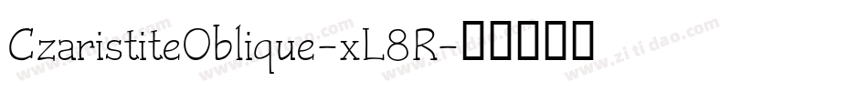 CzaristiteOblique-xL8R字体转换