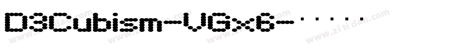 D3Cubism-VGx6字体转换