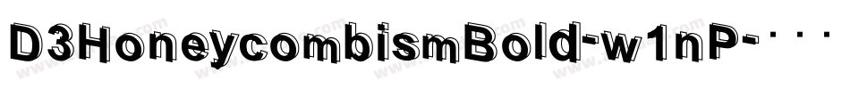 D3HoneycombismBold-w1nP字体转换