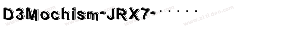 D3Mochism-JRX7字体转换