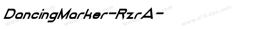 DancingMarker-RzrA字体转换