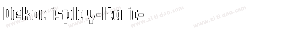 Dekodisplay-Italic字体转换