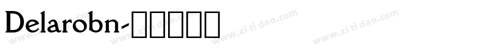 Delarobn字体转换