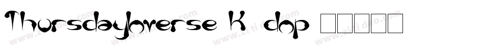 ThursdayInverse-K7dnp字体转换