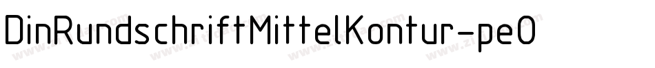 DinRundschriftMittelKontur-peOO字体转换