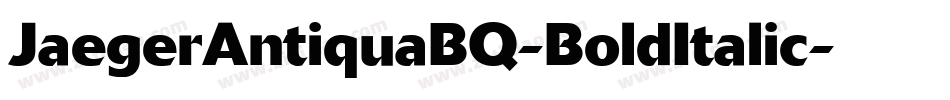JaegerAntiquaBQ-BoldItalic字体转换