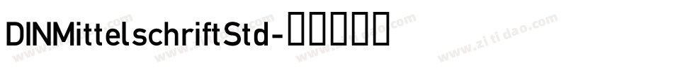 DINMittelschriftStd字体转换