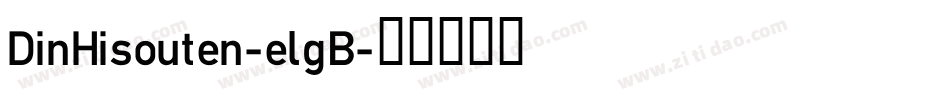 DinHisouten-elgB字体转换